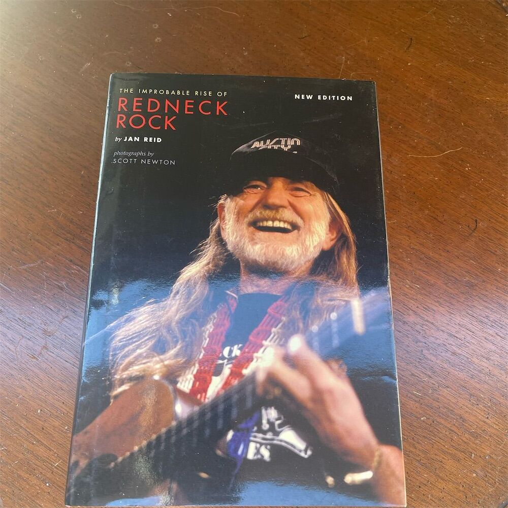 The Improbable Rise of Redneck Rock by Jan Reid Hardcover like New Edition